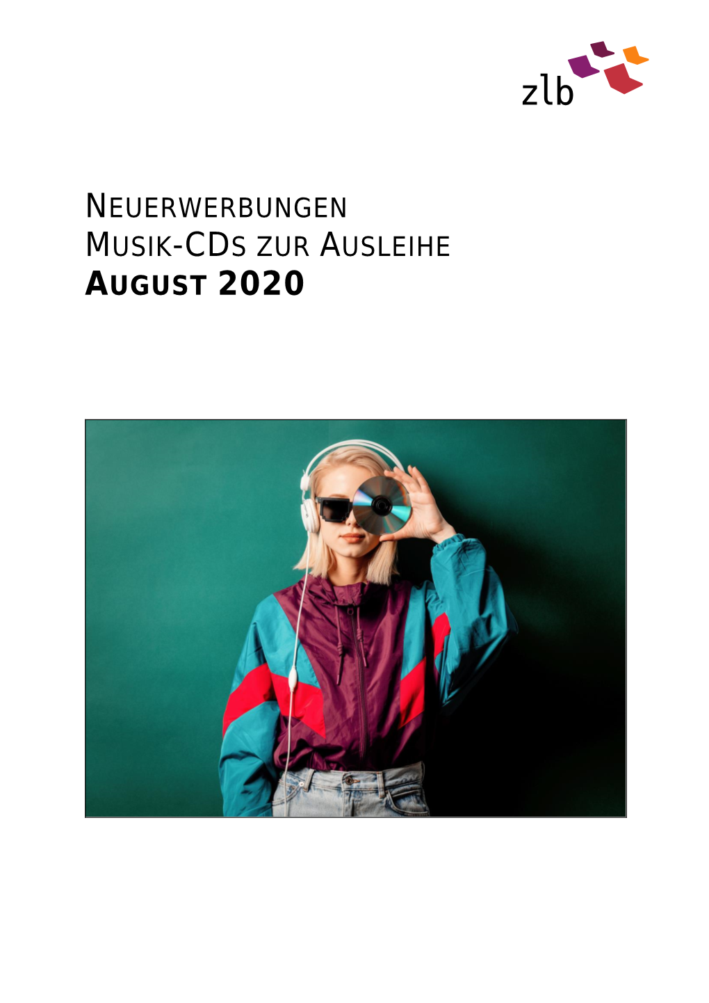 Neuerwerbungen Musik-Cds Zur Ausleihe August 2020