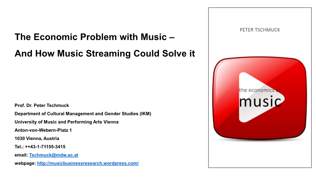 The Economic Problem with Music – and How Music Streaming Could Solve It