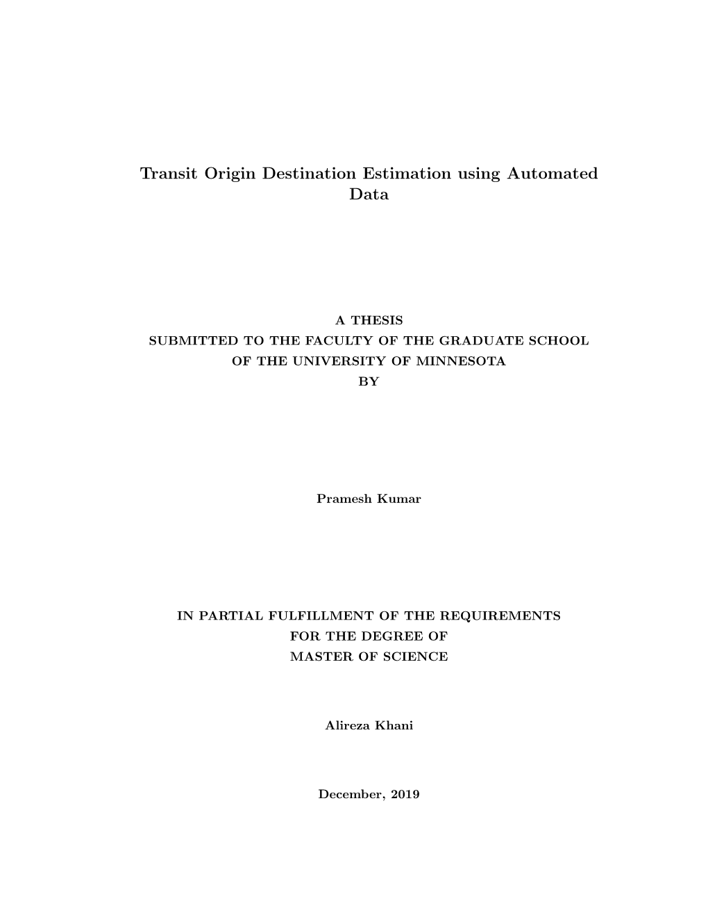 Transit Origin Destination Estimation Using Automated Data