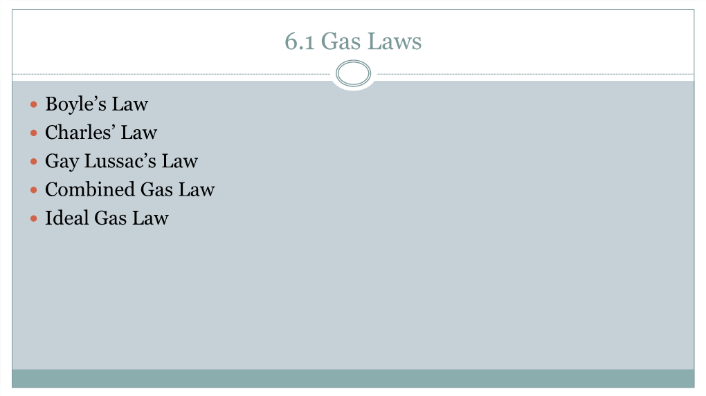 6.1 Gas Laws