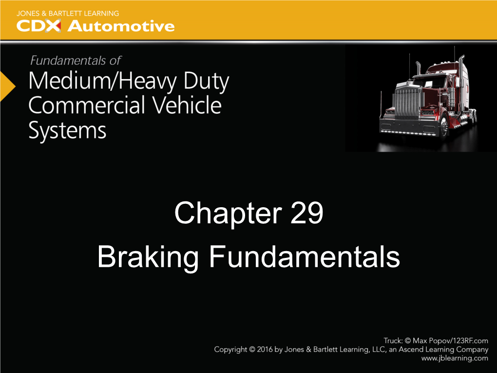 Chapter 29 Braking Fundamentals Introduction