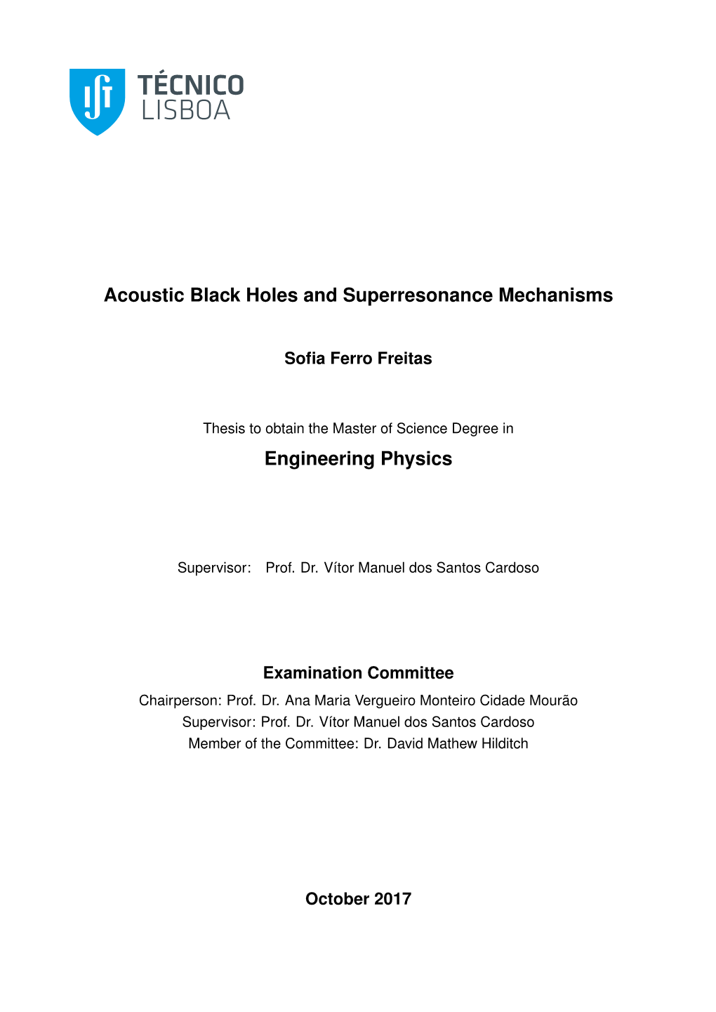 Acoustic Black Holes and Superresonance Mechanisms Engineering Physics