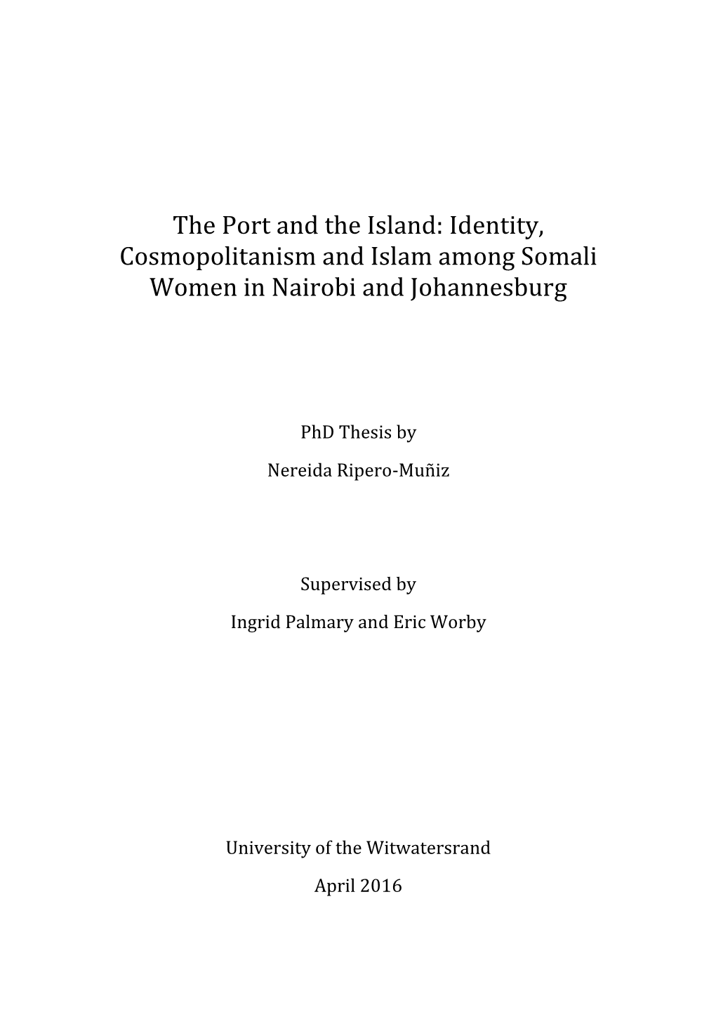 Identity, Cosmopolitanism and Islam Among Somali Women in Nairobi and Johannesburg