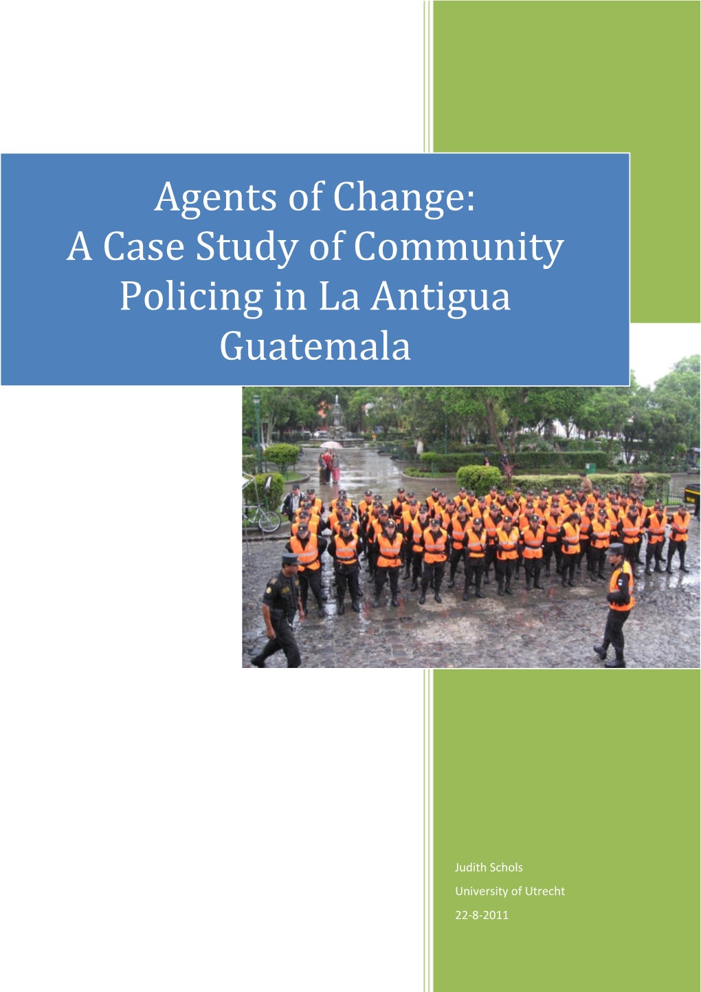 A Case Study of Community Policing in La Antigua Guatemala