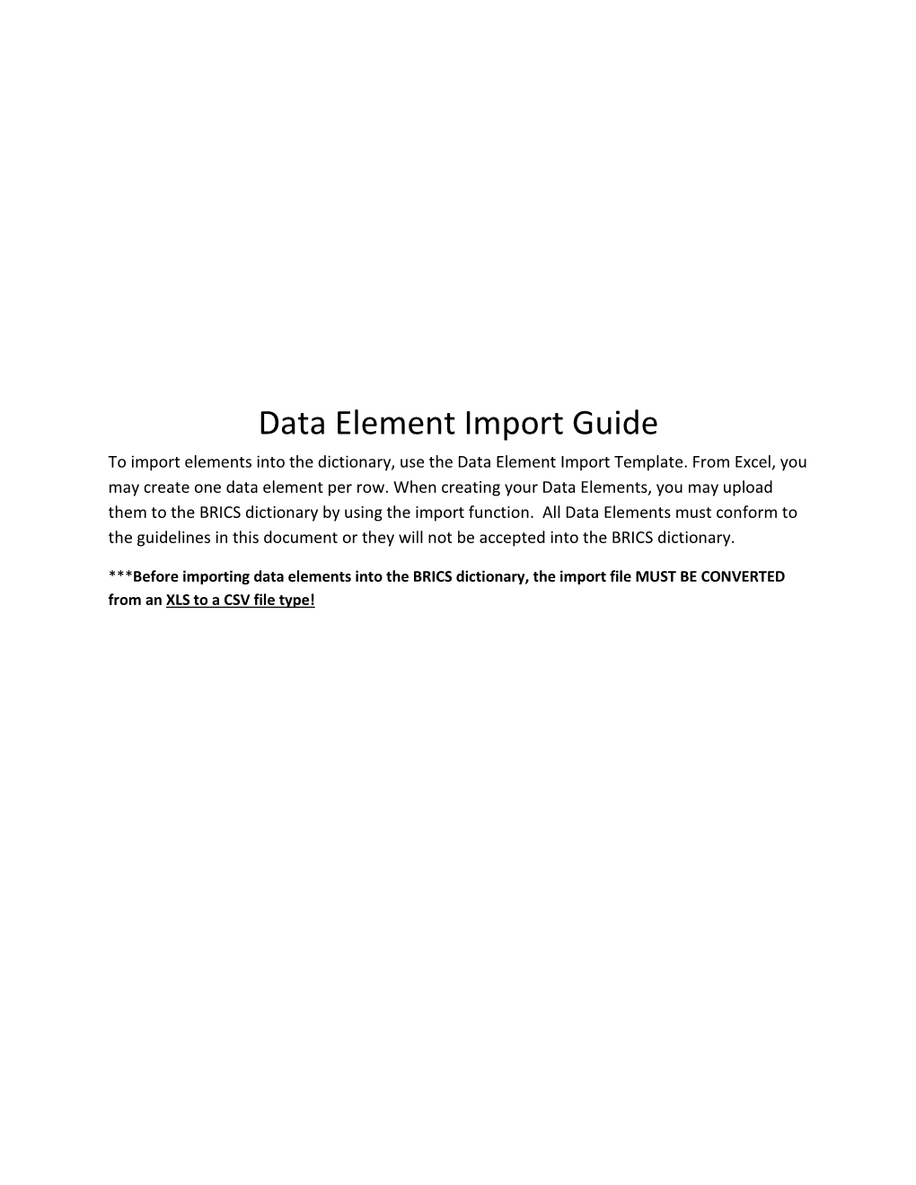 Data Element Import Guide to Import Elements Into the Dictionary, Use the Data Element Import Template