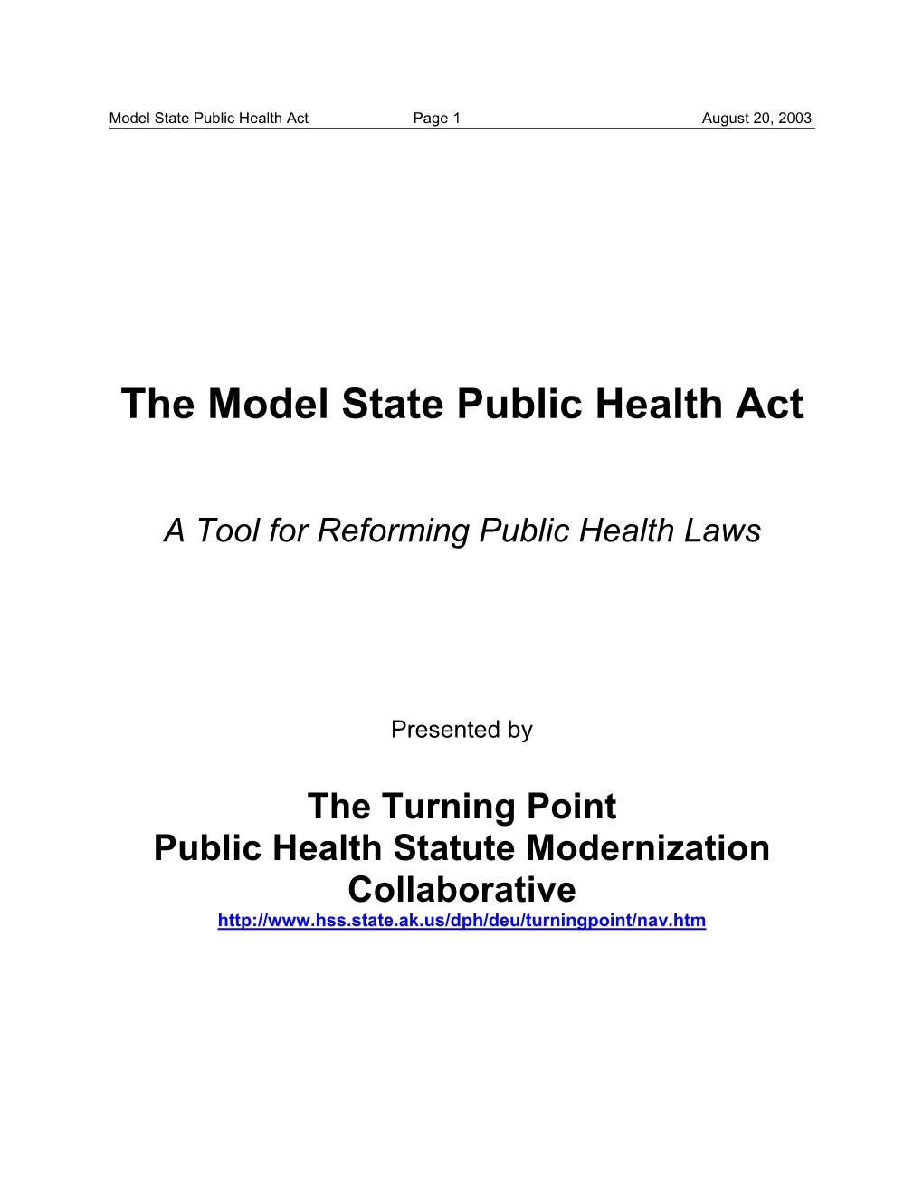 Turning Point Model State Public Health Act As a Primary Resource