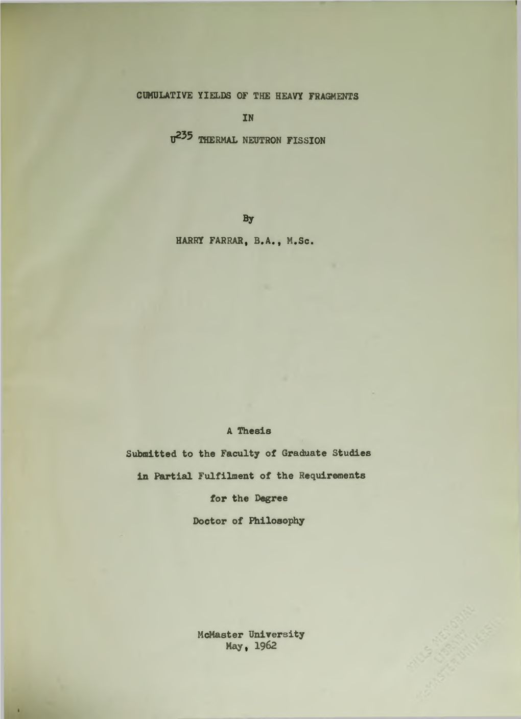 HEAVY FRAGMENTS in THERMAL NEUTRON FISSION by HARRY