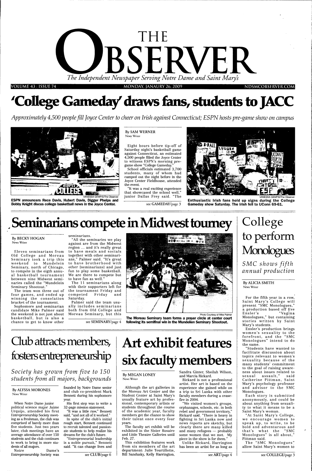 ~College Gameday' Draws Fans, Students to JACC Approximately 4,500 People Fill Joyce Center to Cheer on Irish Against Connecticut; ESPN Hosts Pre-Game Show on Campus