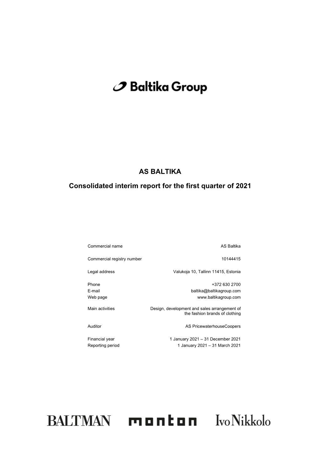 AS BALTIKA Consolidated Interim Report for the First Quarter of 2021