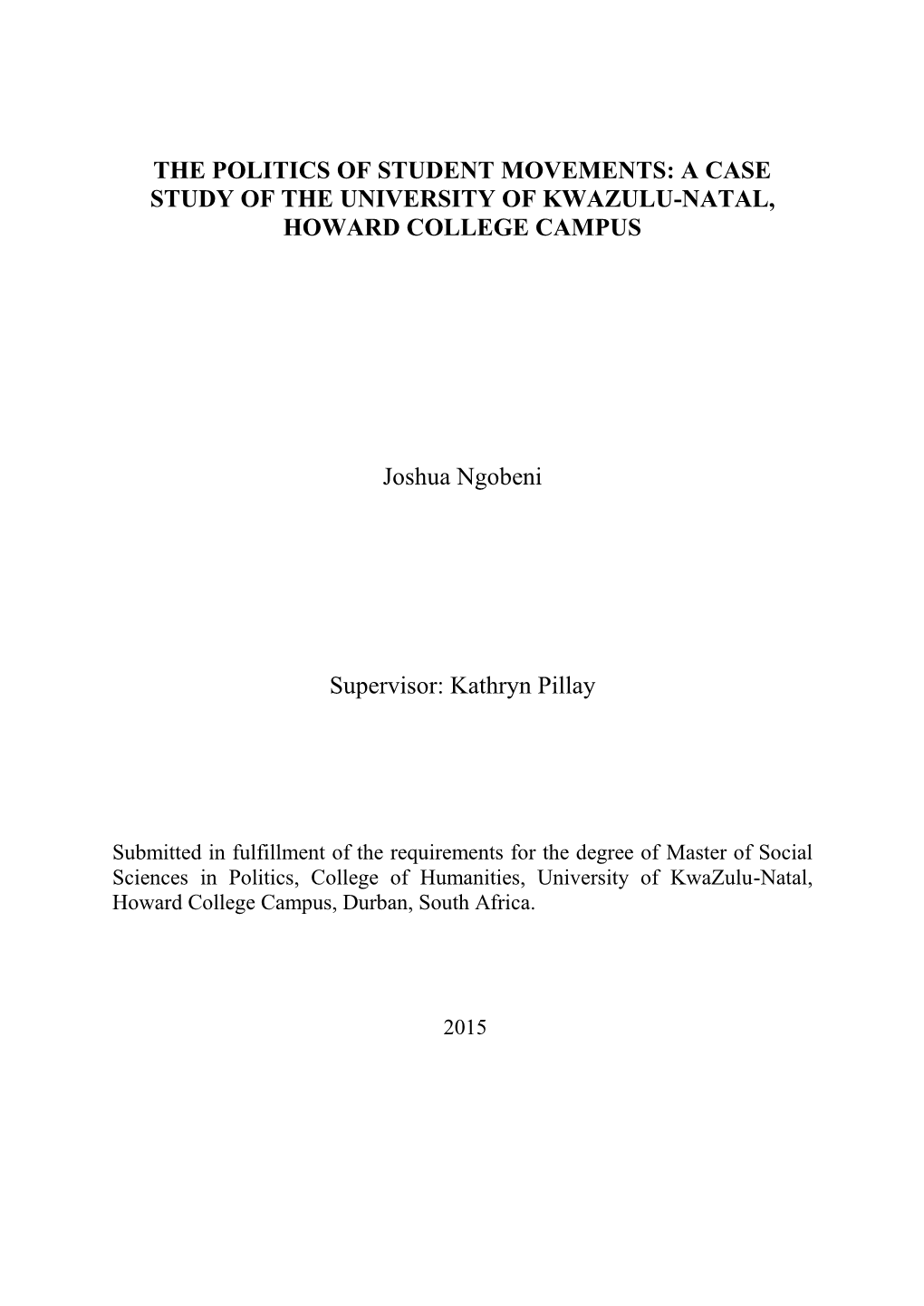 The Politics of Student Movements: a Case Study of the University of Kwazulu-Natal, Howard College Campus