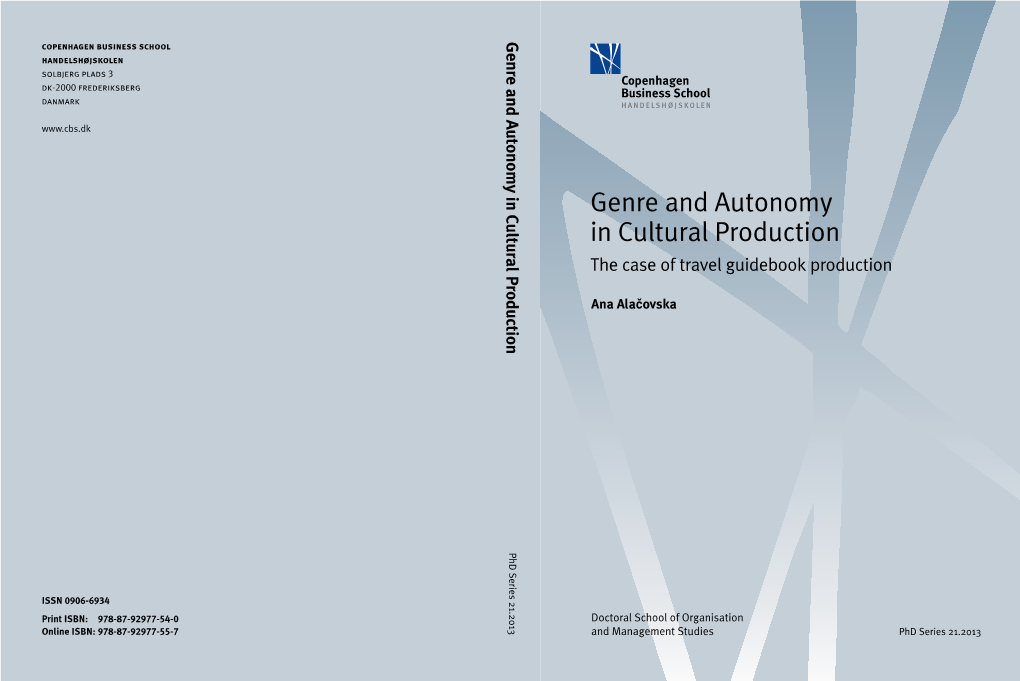 Genre and Autonomy in Cultural Production Copenhagen Business School Handelshøjskolen Solbjerg Plads 3 Dk-2000 Frederiksberg Danmark