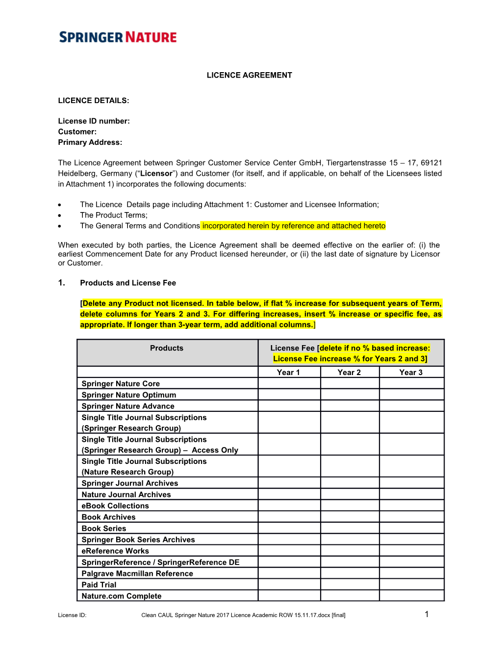 Attachment B to Master License Agreement