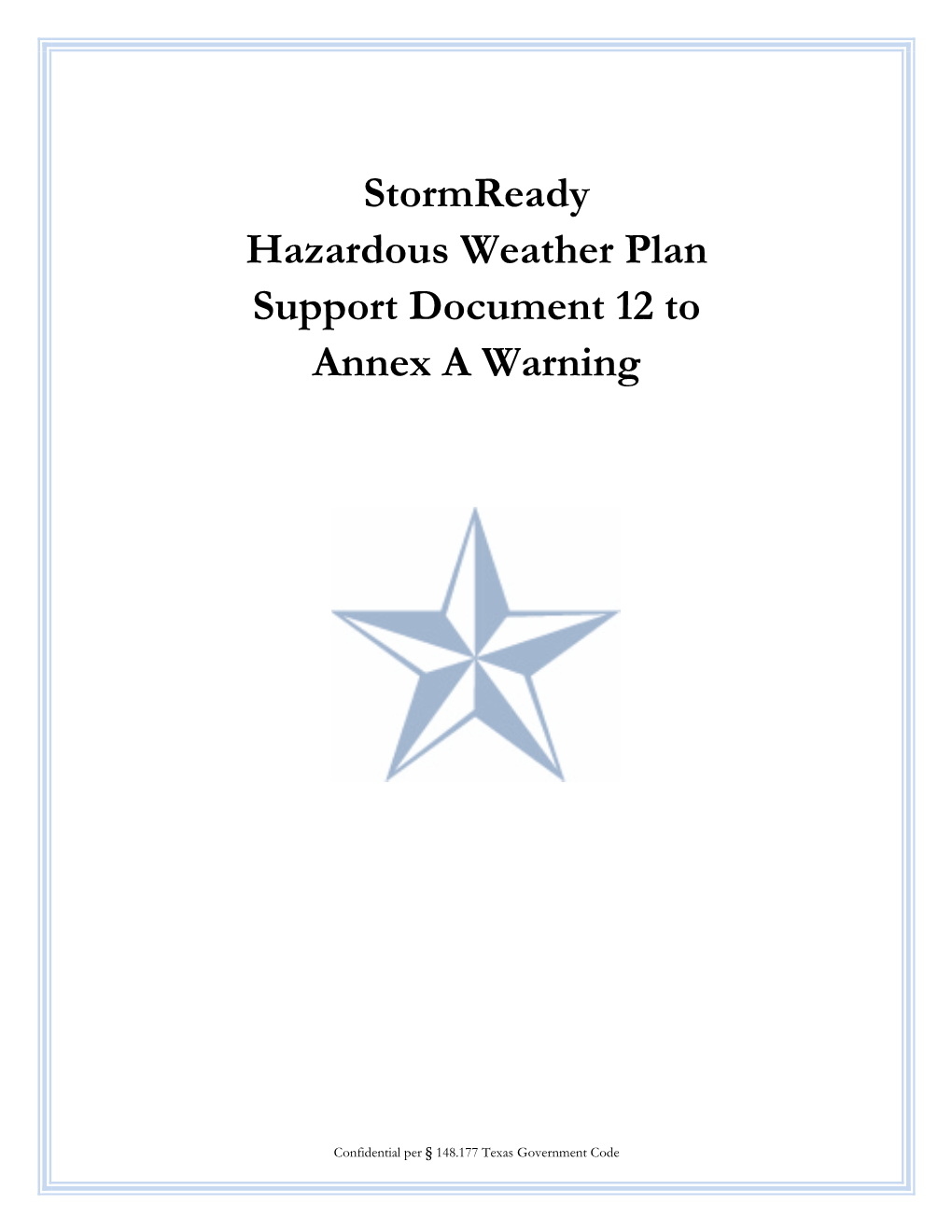 Stormready Hazardous Weather Plan Support Document 12 to Annex a Warning