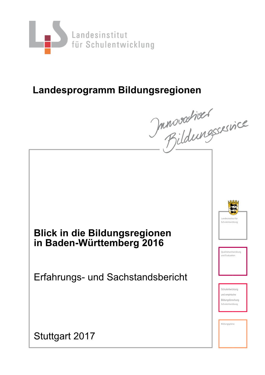 Bericht "Blick in Die Bildungsregionen 2016"