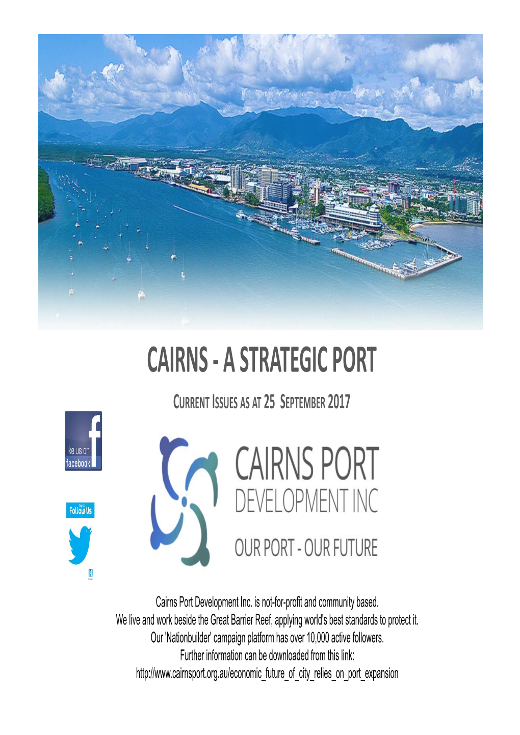 Cairns ‐ a Strategic Port Current Issues As at 25 September 2017