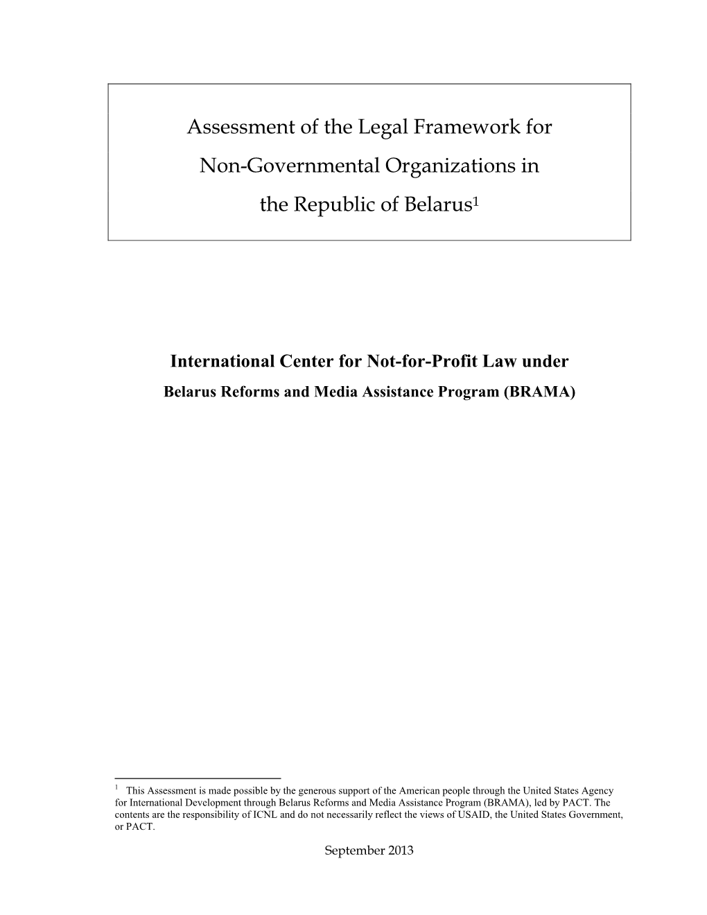 Assessment of the Legal Framework for Non-Governmental Organizations in the Republic of Belarus1