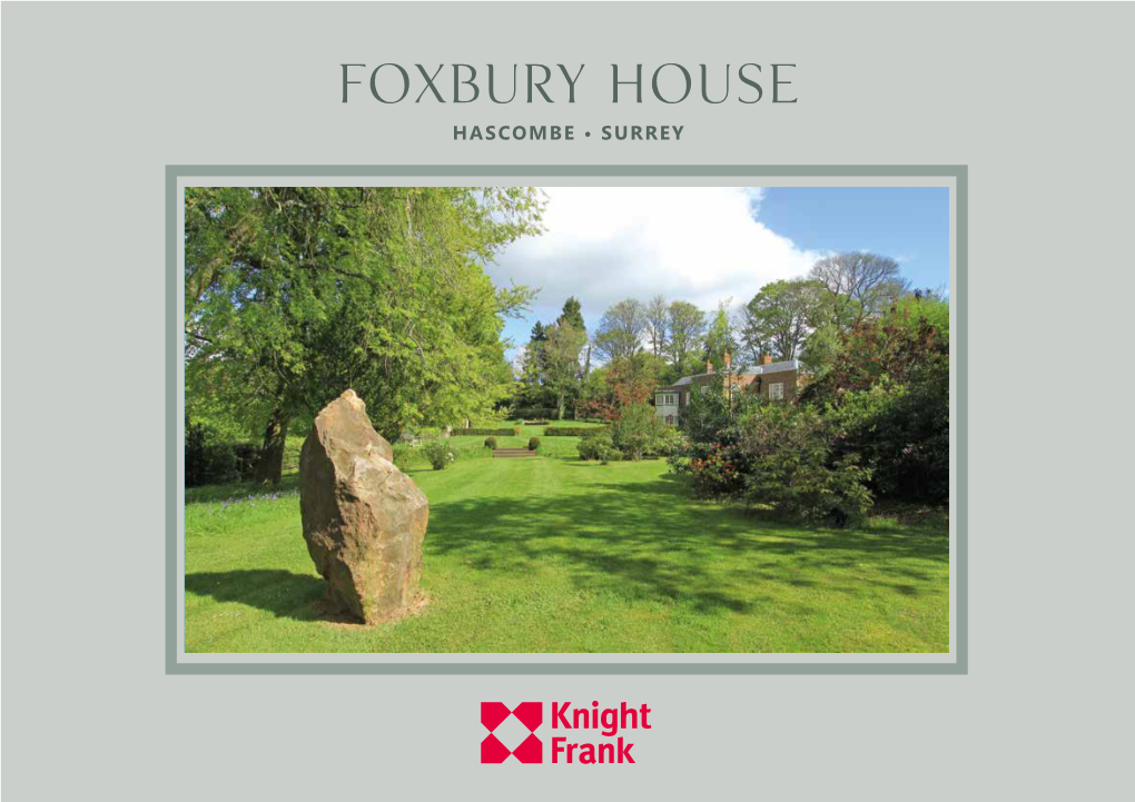 Foxbury House Hascombe • Surrey