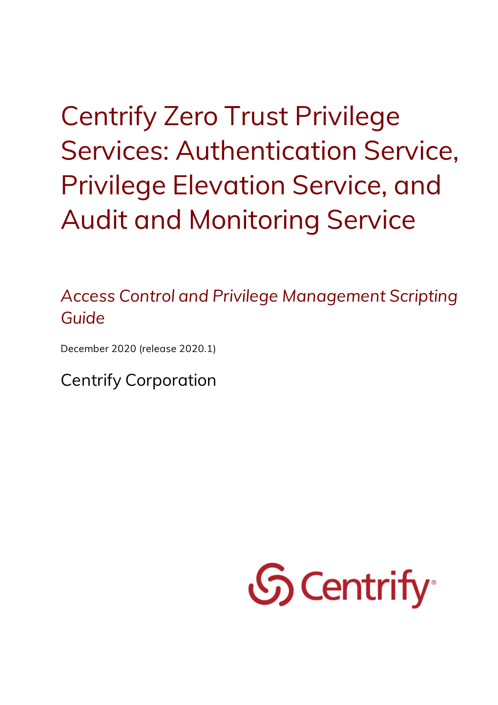 Access Control and Privilege Management Scripting Guide