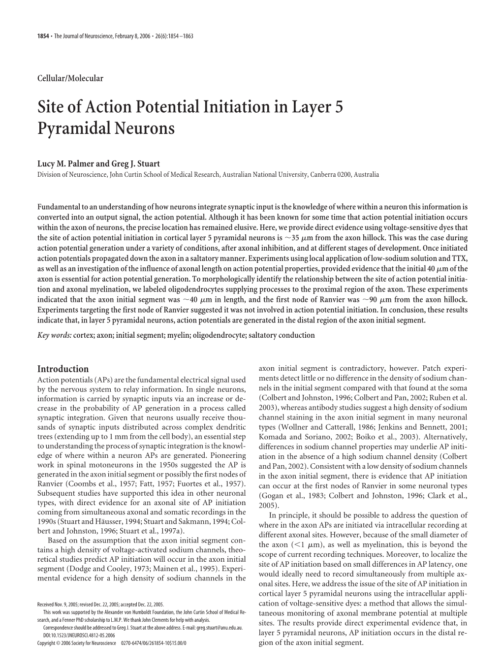 Site of Action Potential Initiation in Layer 5 Pyramidal Neurons