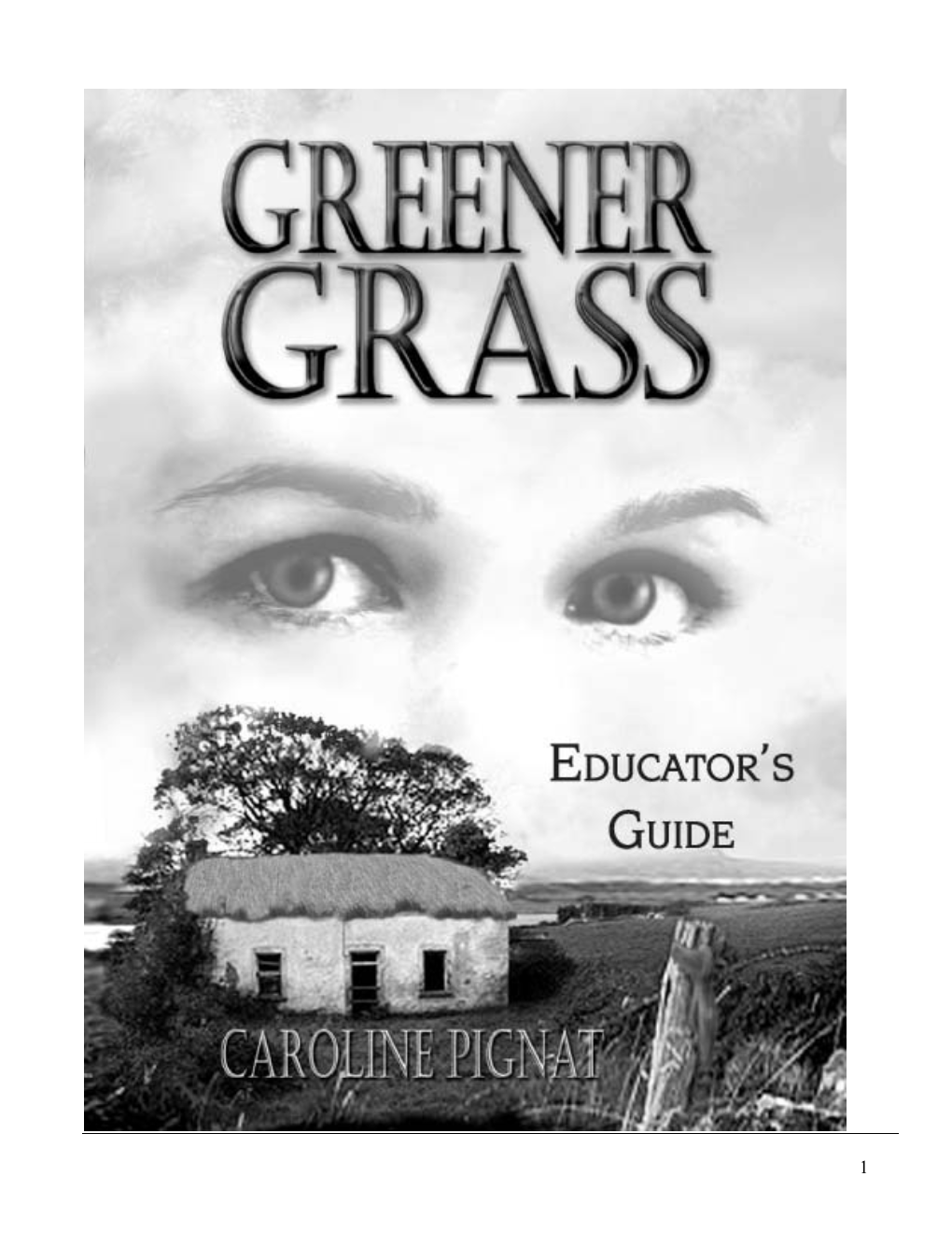 Greener Grass Educator’S Guide by Caroline Pignat