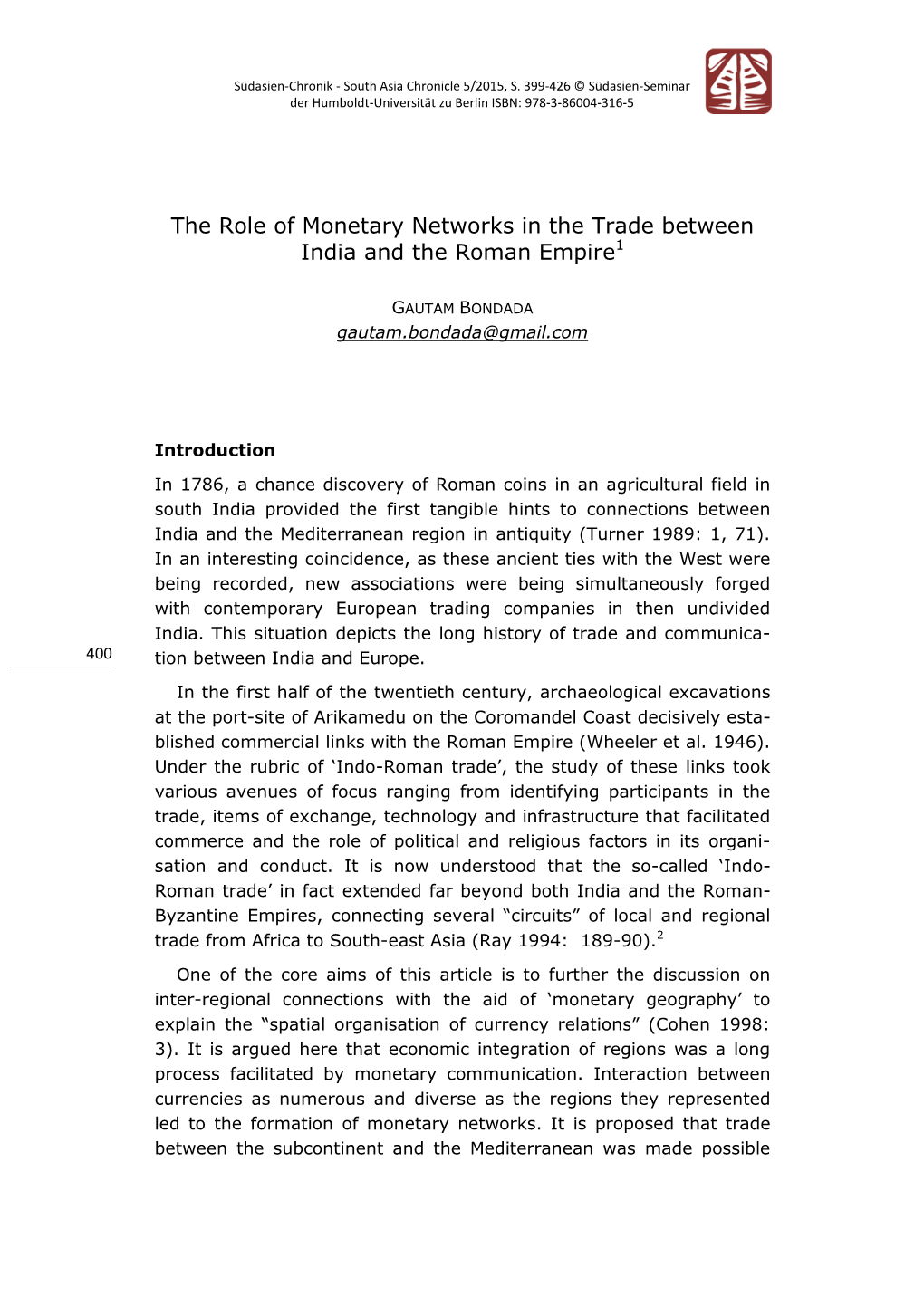 The Role of Monetary Networks in the Trade Between India and the Roman Empire1