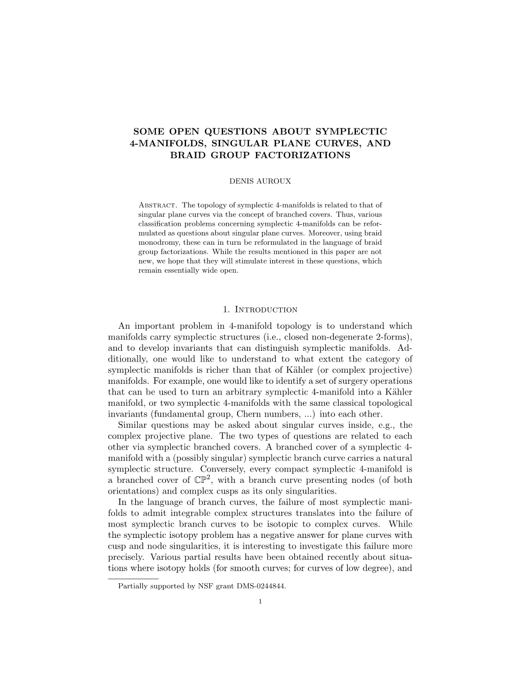 Some Open Questions About Symplectic 4-Manifolds, Singular Plane Curves, and Braid Group Factorizations