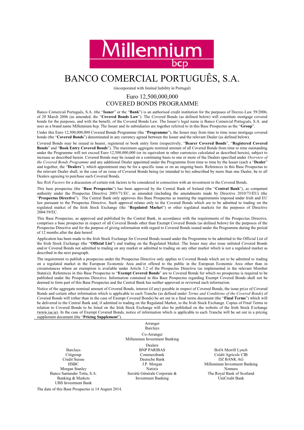 BANCO COMERCIAL PORTUGUÊS, S.A. (Incorporated with Limited Liability in Portugal) Euro 12,500,000,000 COVERED BONDS PROGRAMME Banco Comercial Português, S.A