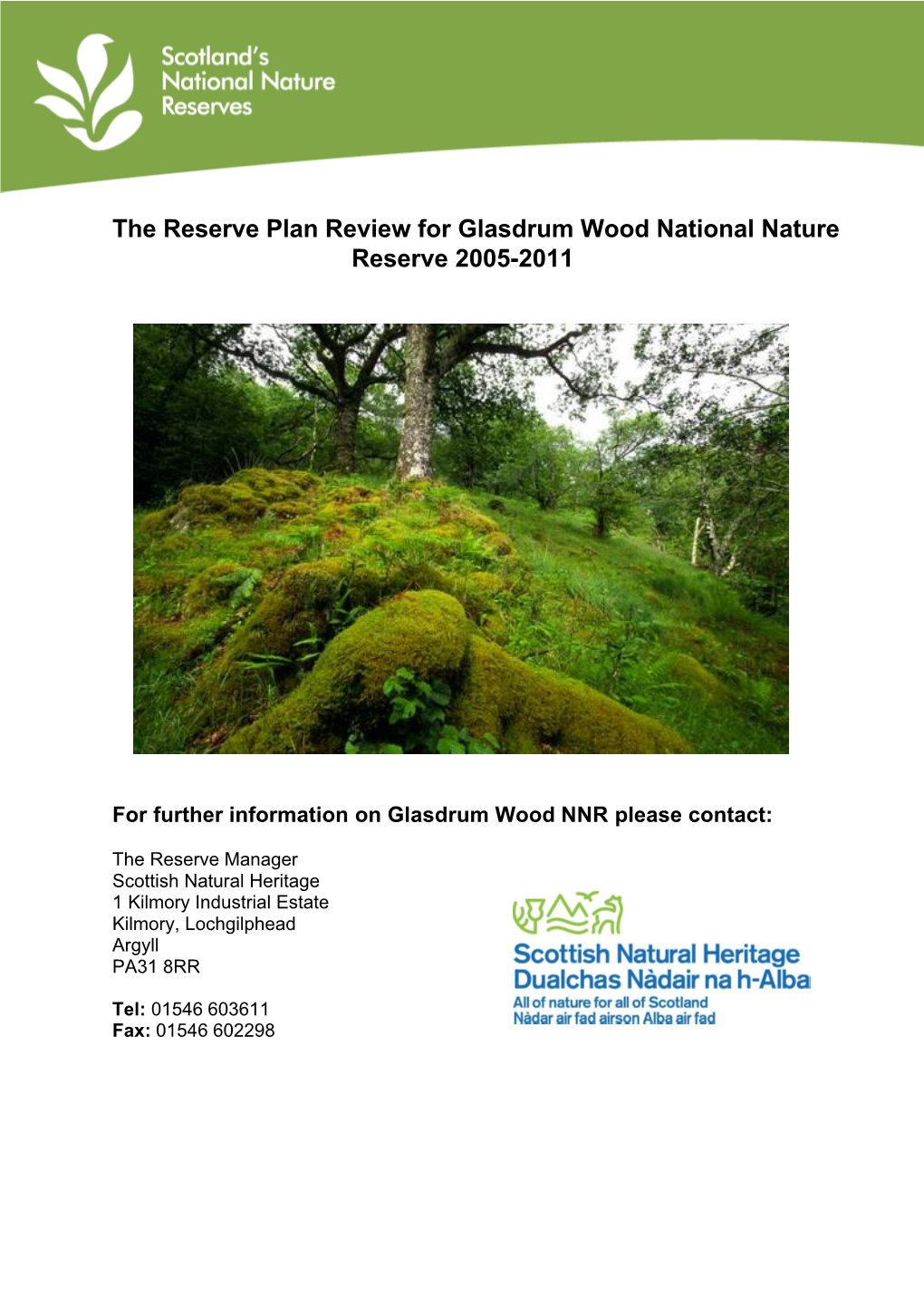 The Reserve Plan Review for Glasdrum Wood National Nature Reserve 2005-2011