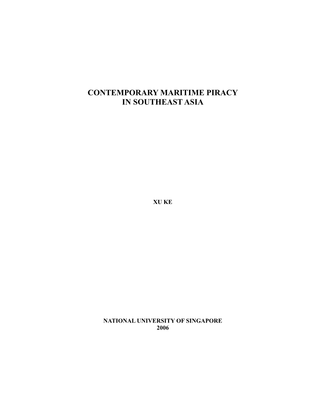 Contemporary Maritime Piracy in Southeast Asia