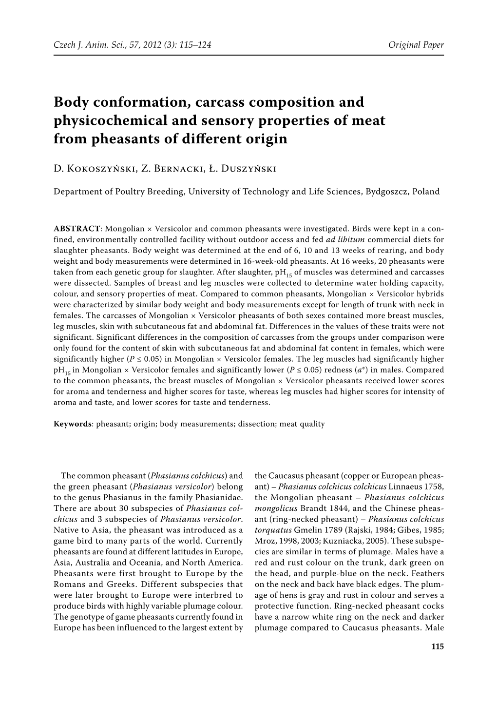 Body Conformation, Carcass Composition and Physicochemical and Sensory Properties of Meat from Pheasants of Different Origin