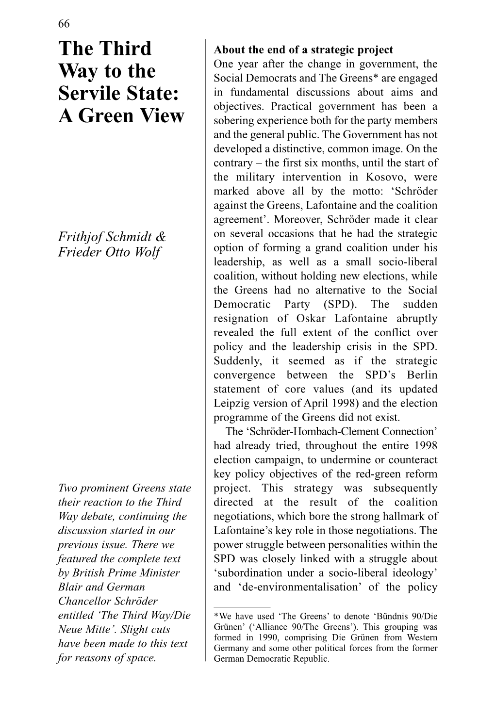 The Third Way to the Servile State: a Green View 67 Objectives