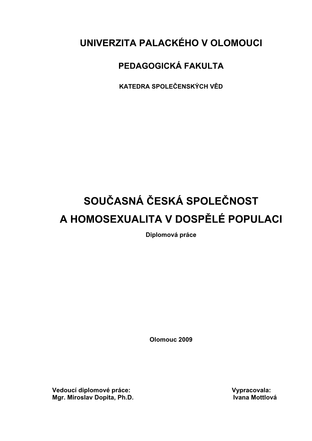 Současná Česká Společnost a Homosexualita V Dospělé Populaci