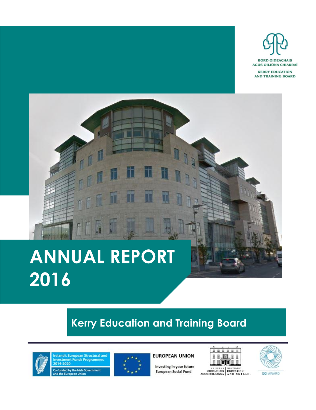ANNUAL REPORT 2016 Annual Report of Kerry ETB As Required by Section 22 of the Protected Disclosures Act 2014