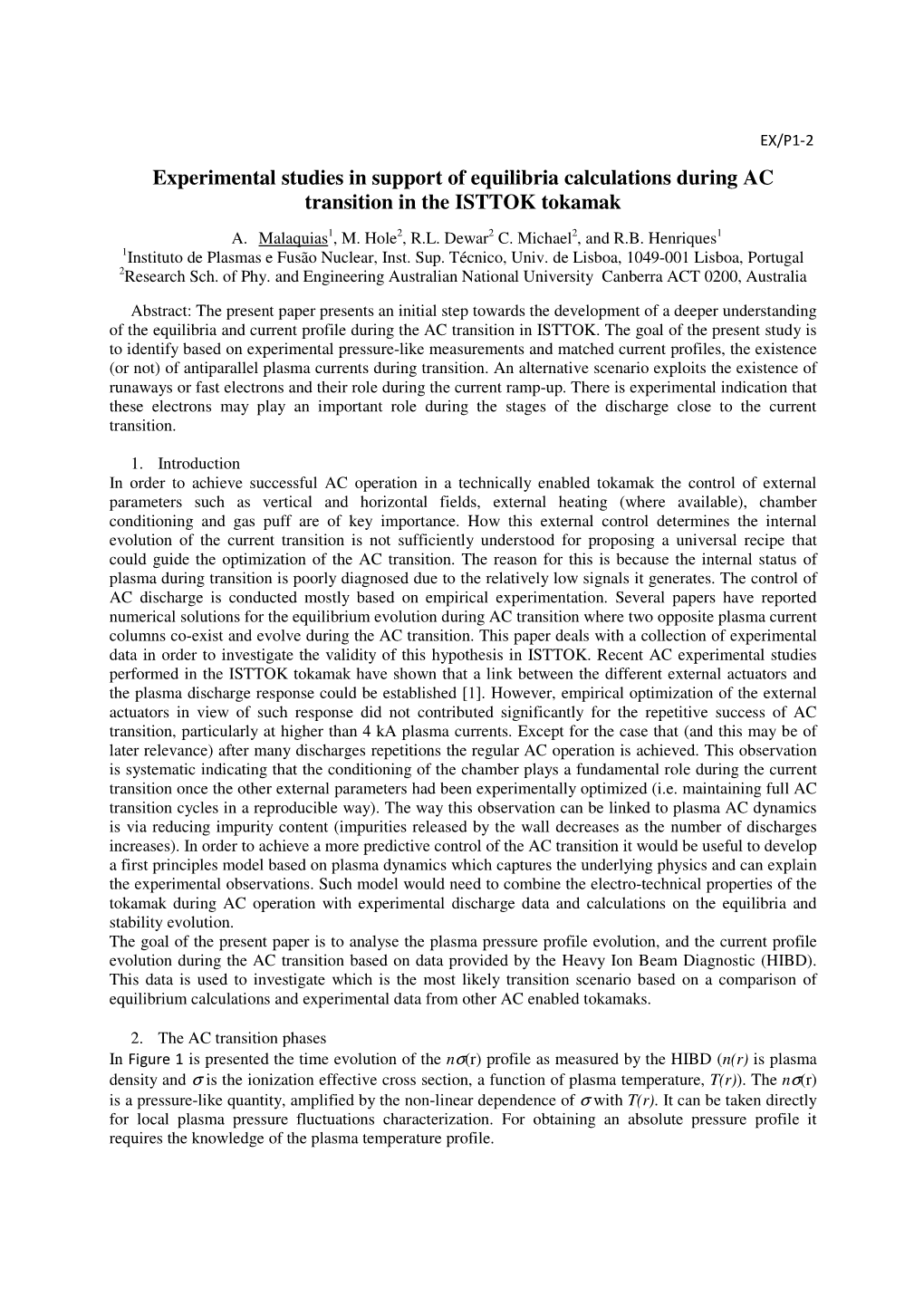 Experimental Studies in Support of Equilibria Calculations During AC Transition in the ISTTOK Tokamak