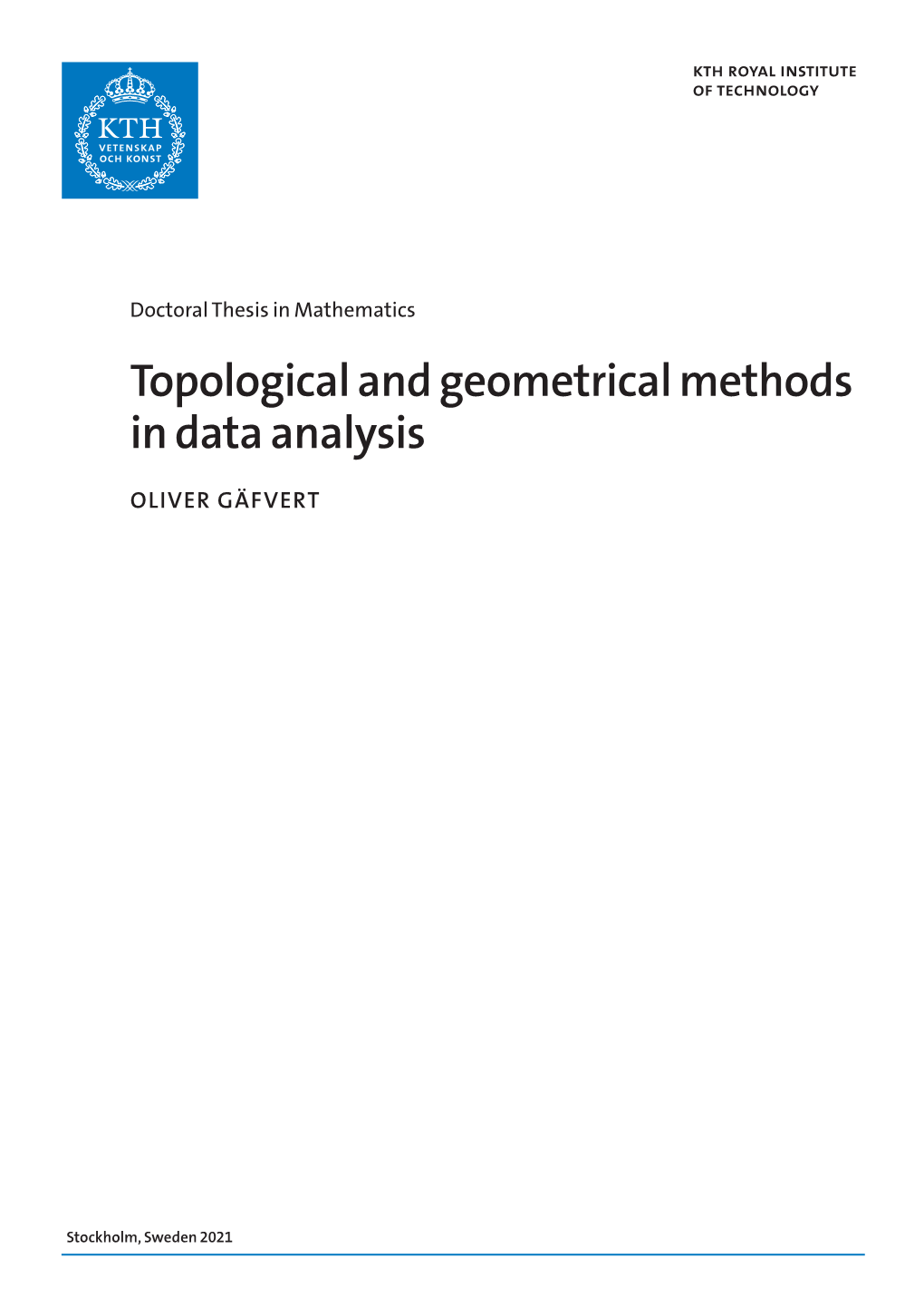 Topological and Geometrical Methods in Data Analysis