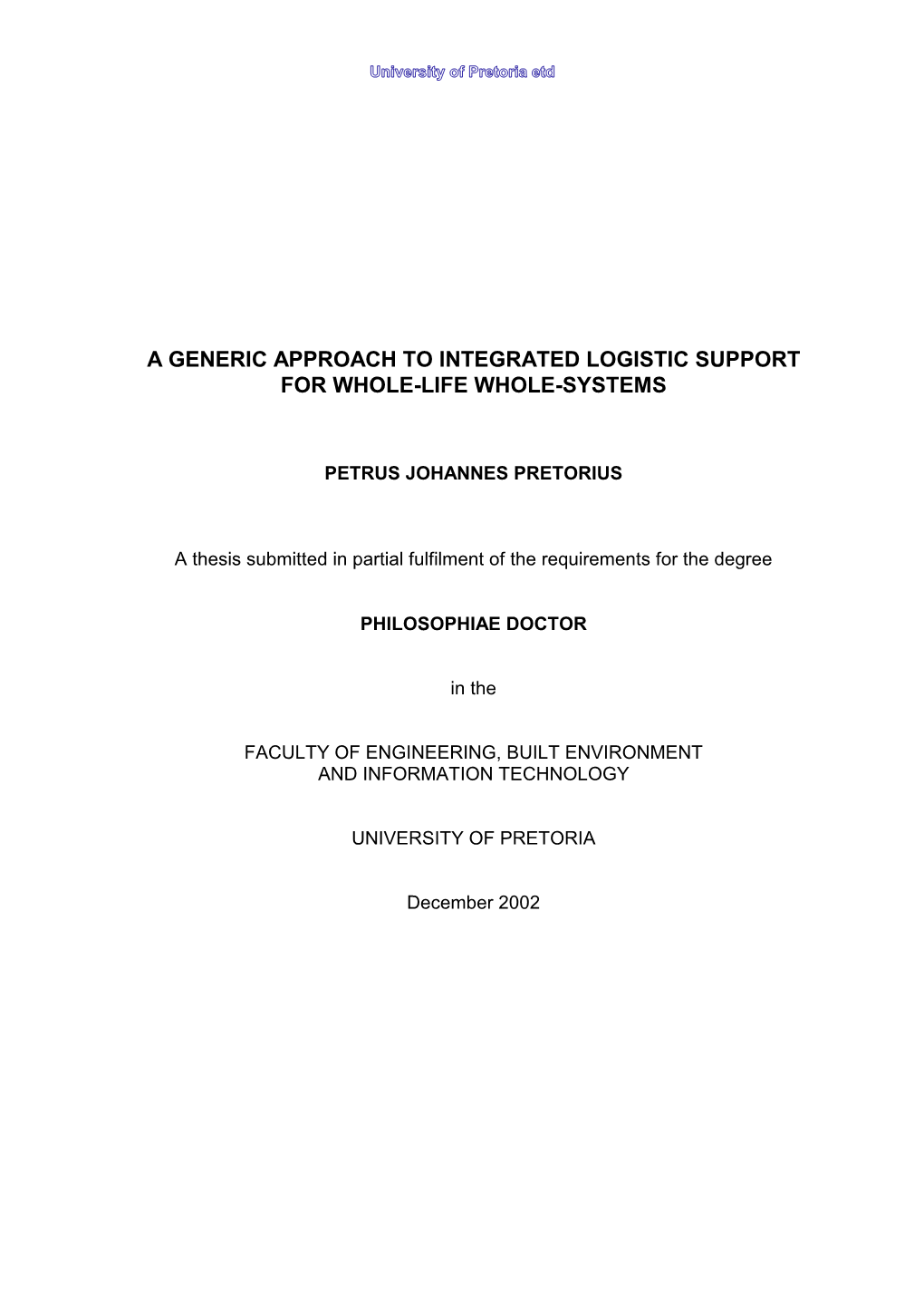 A Generic Approach to Integrated Logistic Support for Whole-Life Whole-Systems