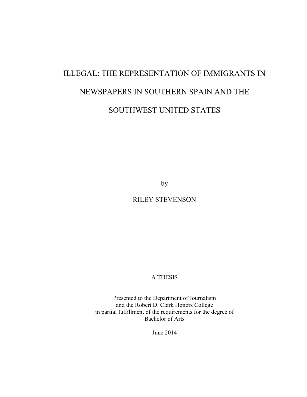 The Representation of Immigrants in Newspapers in Southern Spain and the Southwest United States