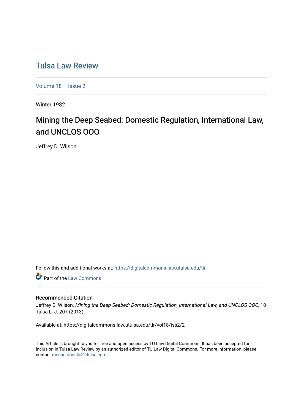 Mining the Deep Seabed: Domestic Regulation, International Law, and UNCLOS OOO