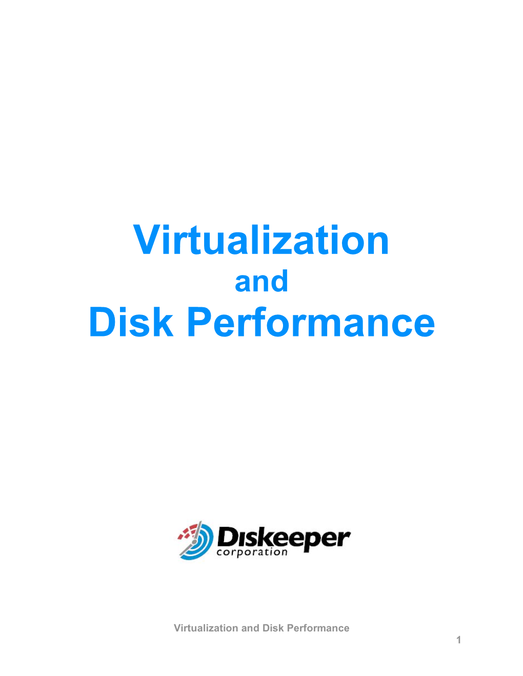 Virtualization Disk Performance