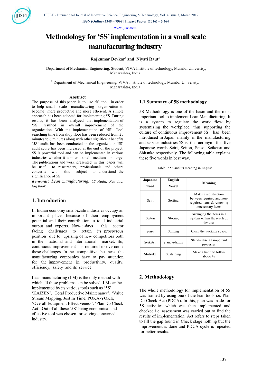 '5S' Implementation in a Small Scale Manufacturing Industry