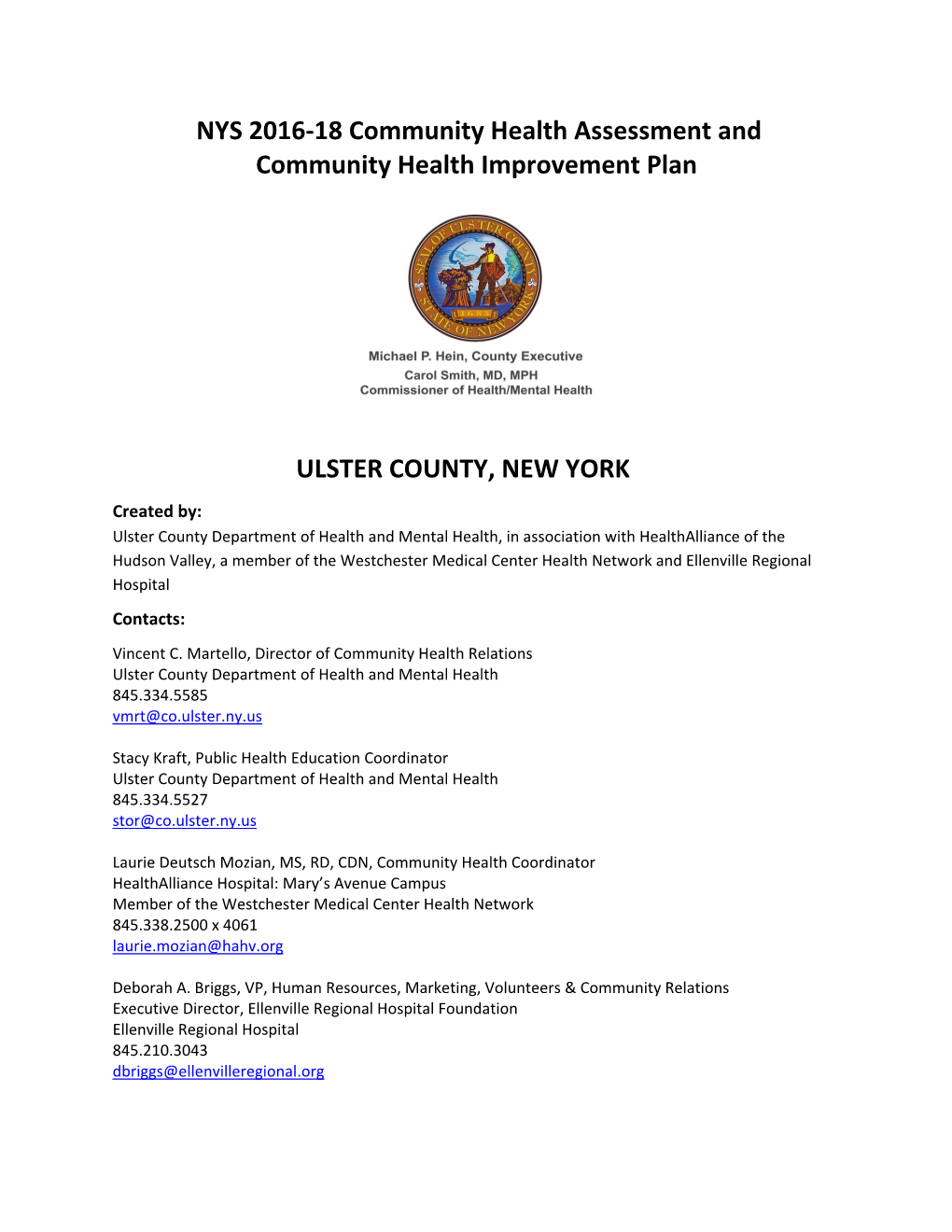 NYS 2016-18 Community Health Assessment and Community Health Improvement Plan ULSTER COUNTY, NEW YORK