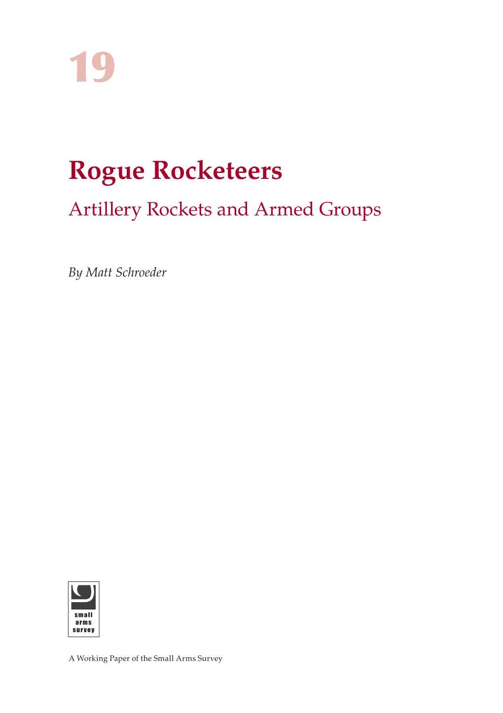 Rogue Rocketeers: Artillery Rockets and Armed Groups