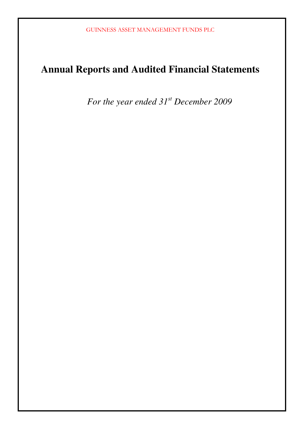 Annual Reports and Audited Financial Statements