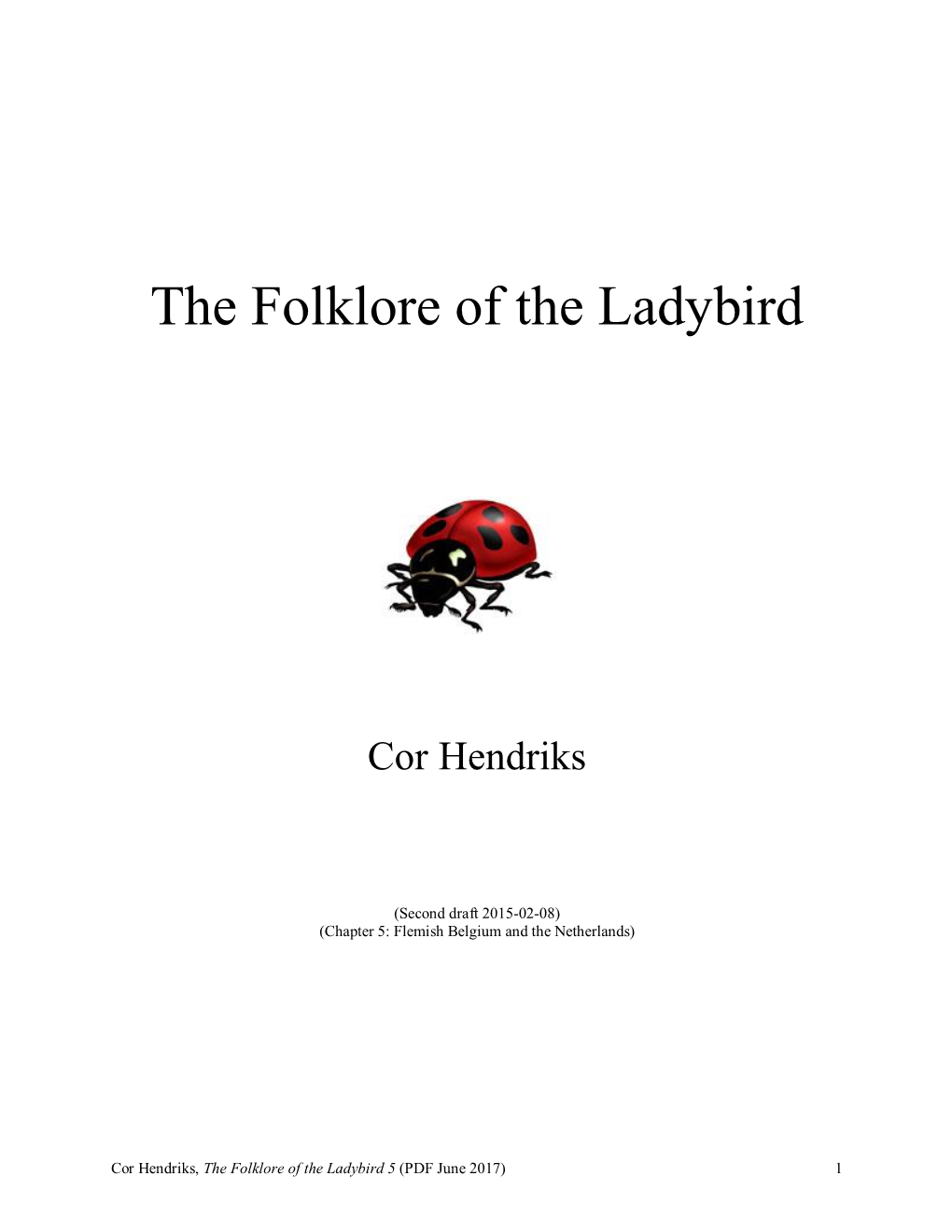 Cor Hendriks – the Folklore of the Ladybird