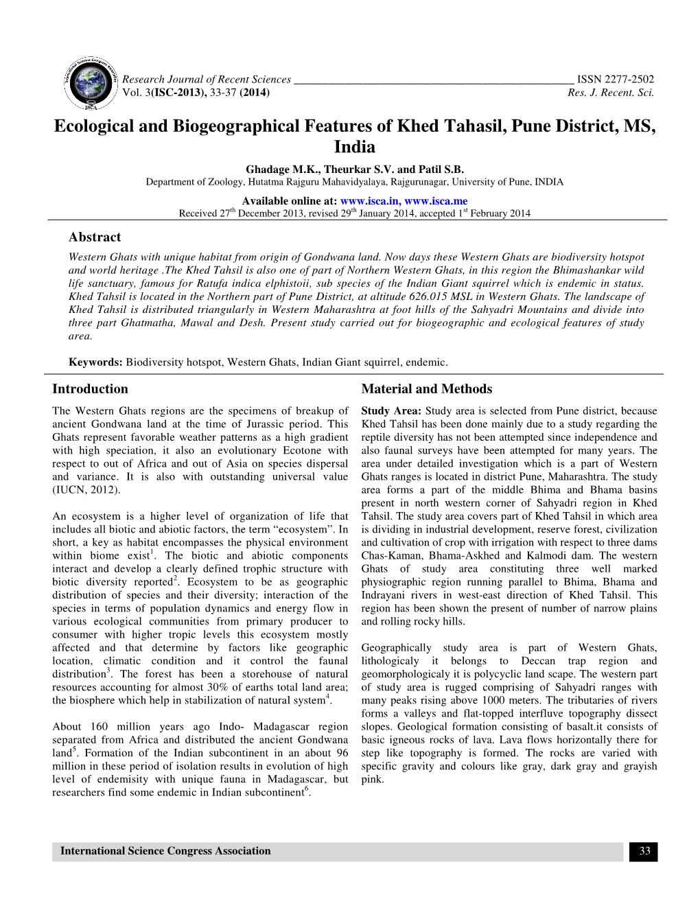 Ecological and Biogeographical Features of Khed Tahasil, Pune District, MS, India Ghadage M.K., Theurkar S.V