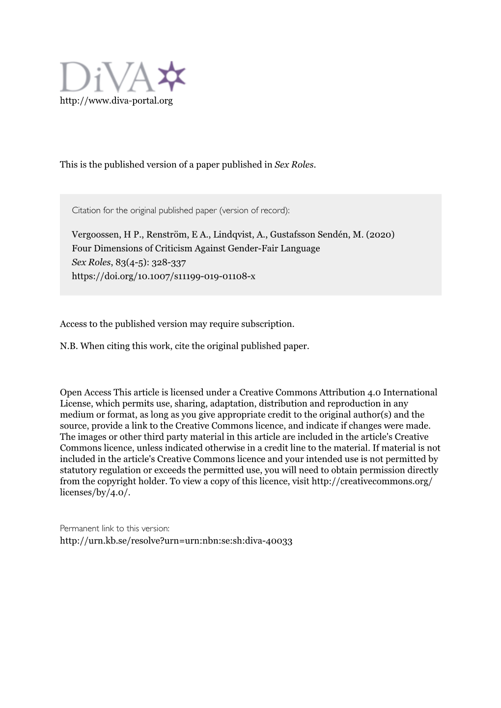 Four Dimensions of Criticism Against Gender-Fair Language Sex Roles, 83(4-5): 328-337