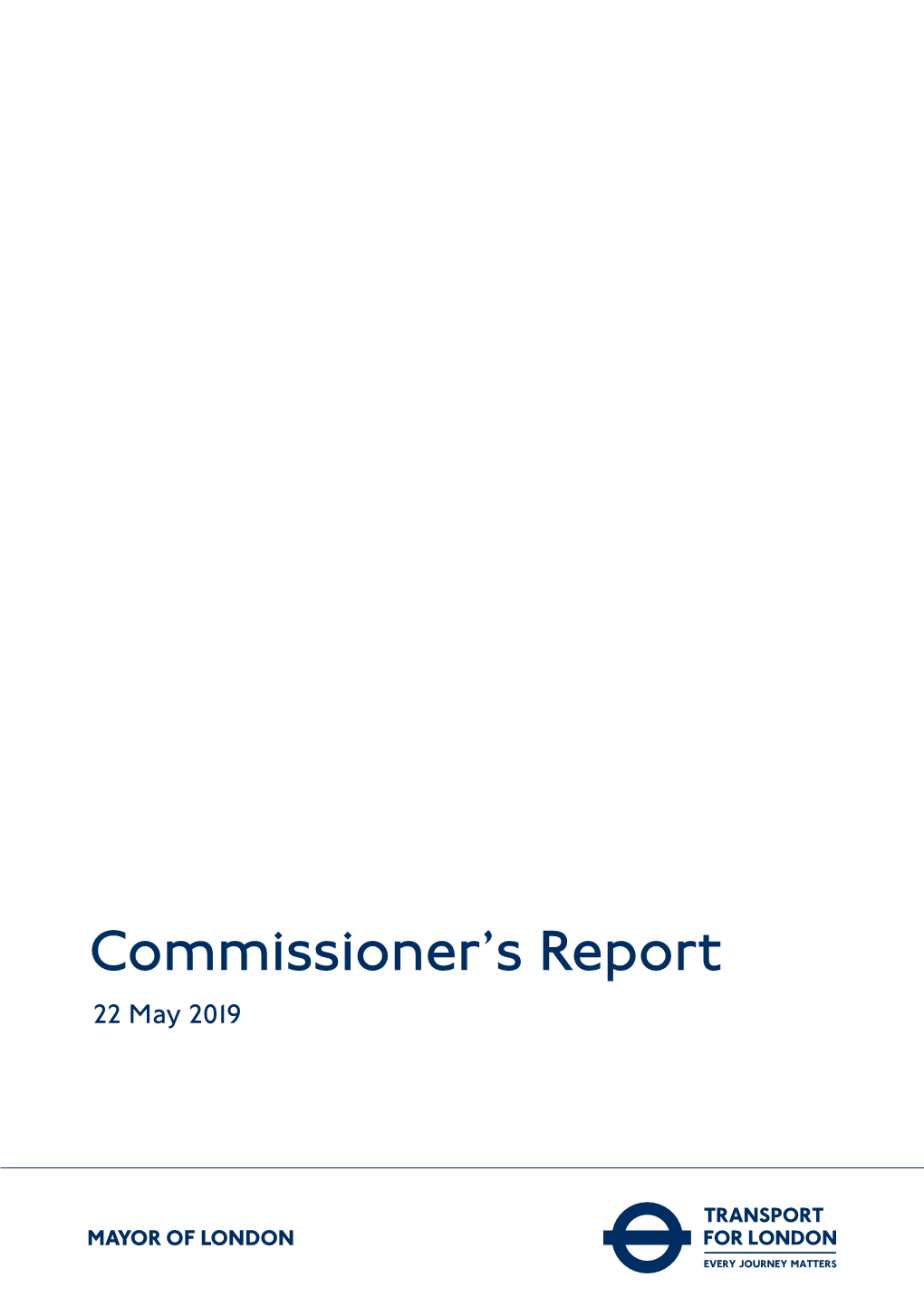 Commissioner's Report 22 May 2019