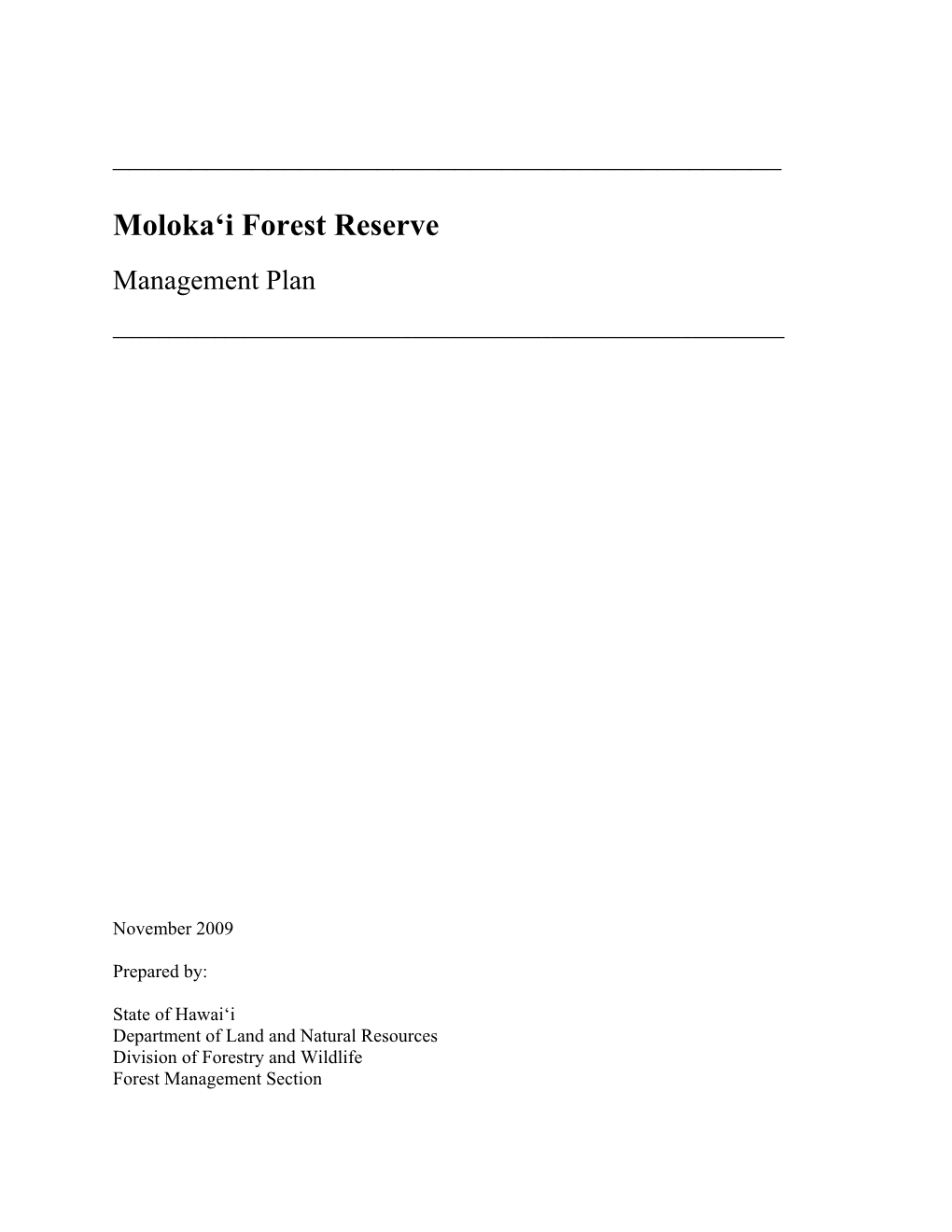 Moloka'i Forest Reserve Management Plan 2009