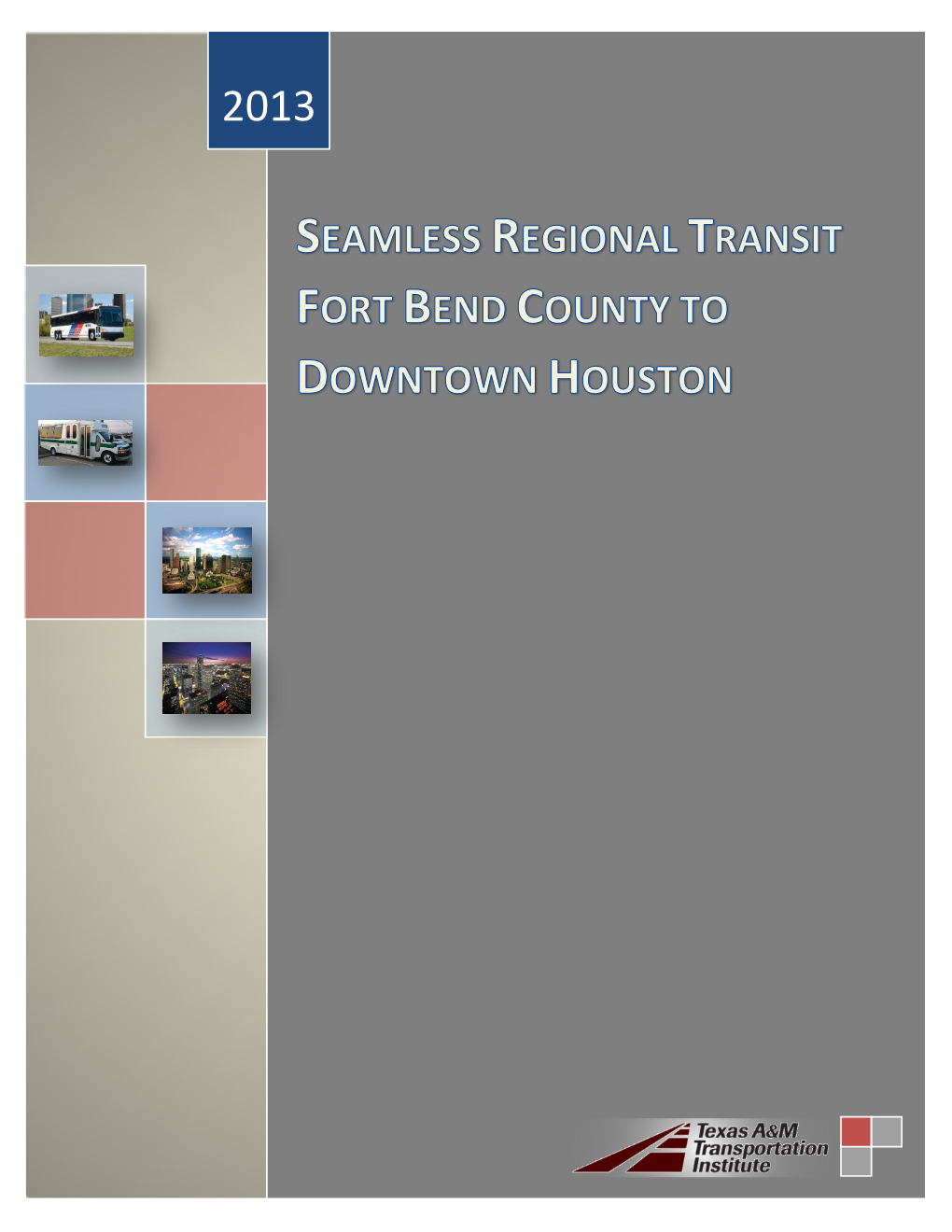 Seamless Regional Transit Fort Bend County to Downtown Houston