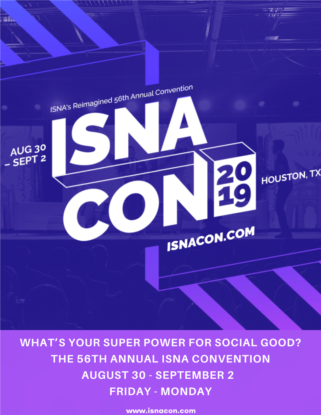 The 56Th Annual Isna Convention August 30 - September 2 Friday - Monday